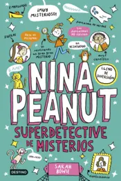 Portada Nina Peanut 2. Nina Peanut superdetective de misterios