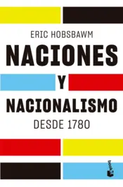 Portada Naciones y nacionalismo desde 1780