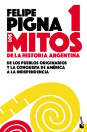Portada Los mitos de la historia argentina 1