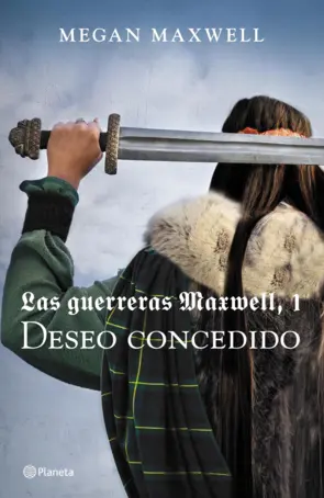 Portada Las Guerreras Maxwell, 1. Deseo concedido