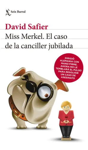 Portada Miss Merkel. El caso de la canciller jubilada (Ed. Argentina)