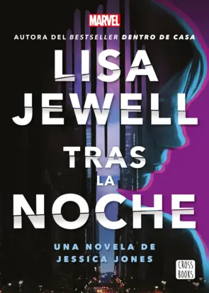 Portada Tras la noche. Una novela de Jessica Jones