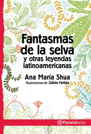 Portada Fantasmas de la selva y otras leyendas argentinas