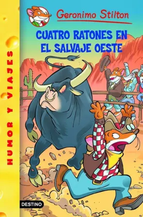 Portada Stilton 27- Cuatro ratones en el salvaje Oeste