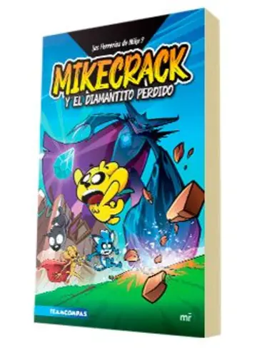Portada Las Perrerías de Mike 2. Mikecrack en busca del diamantito perdido