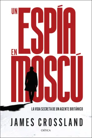 Portada Un espía en Moscú