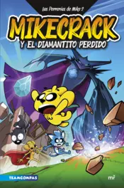 Portada Las Perrerías de Mike 2. Mikecrack y el diamantito perdido