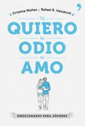 Portada Te quiero, te odio, te amo