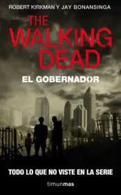 Portada The walking dead: El gobernardor