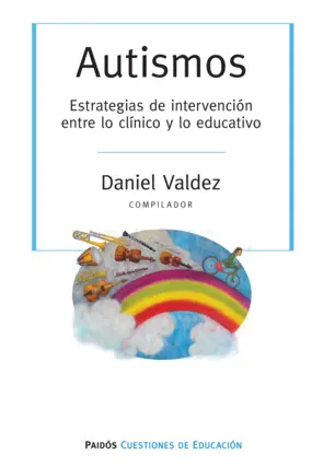 Portada Autismos. Estrategias de intervención entre lo clínico y lo educativo