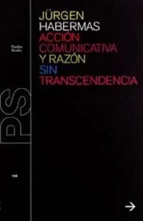 Portada Acción comunicativa y razón sin transcendencia