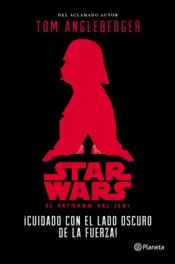 Portada Star Wars. Cuidado con el lado oscuro de la fuerza