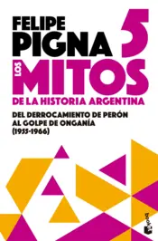 Portada Los mitos de la historia argentina 5