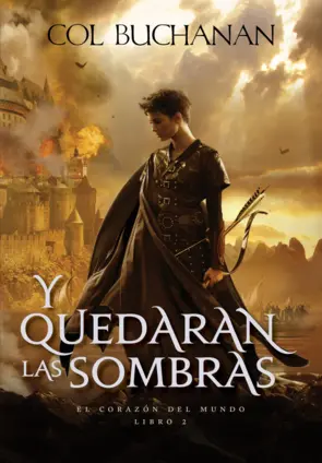 Portada El corazón del mundo nº 02/03 Y quedarán las sombras