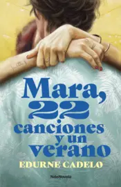 Portada Mara, 22 canciones y un verano