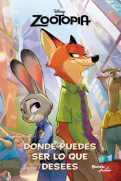 Portada Zootopia. Donde puedes ser lo que desees