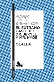 Portada El extraño caso del Dr. Jekyll y Mr. Hyde / Olalla