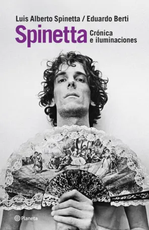 Portada Spinetta. Crónicas e iluminaciones