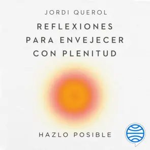 Portada Reflexiones para envejecer con plenitud