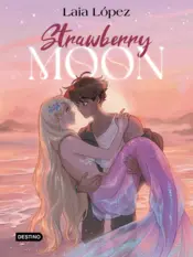 Portada Strawberry Moon. La hija de la luna
