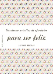 Portada Cuaderno práctico de ejercicios para ser feliz
