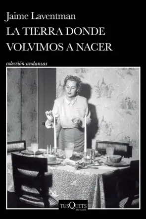Portada La tierra donde volvimos a nacer