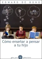 Portada Cómo enseñar a pensar a tu hijo