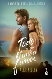 Portada Todo lo que nunca fuimos. Tie in