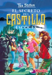 Portada Tea Stilton 9. El secreto del castillo escocés