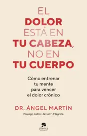 Portada El dolor está en tu cabeza, no en tu cuerpo