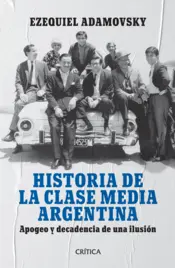 Portada Historia de la clase media argentina