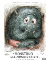 Portada El monstruo del armario existe... ¡y te lo voy a demostrar!