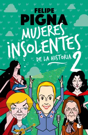 Portada Mujeres insolentes de la historia 2