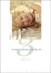 Portada Comprendiendo a tu hijo de 3 años