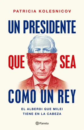 Portada Un presidente que sea como un rey