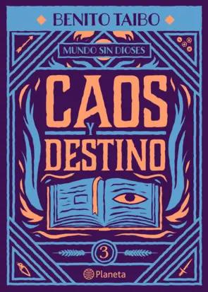 Portada Mundo sin dioses 3. Caos y destino