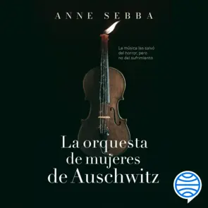 Portada La orquesta de mujeres de Auschwitz