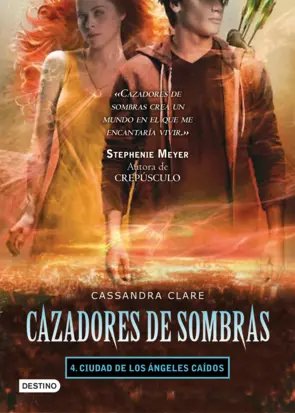 Portada Cazadores de sombras 4. Ciudad de ángeles caídos