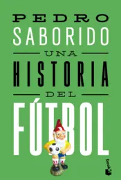 Portada Una historia del fútbol