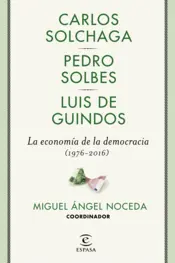 Portada La economía de la democracia (1976-2016)