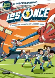 Portada Los Once 2. El arquero con los brazos más largos del mundo