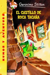 Portada Stilton 4- El castillo de Roca Tacaña