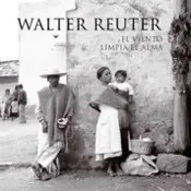 Portada Walter Reuter. El viento limpia el alma