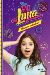 Portada Soy Luna 6. Siempre sale el sol