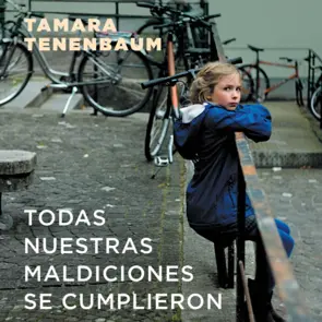 Portada Todas nuestras maldiciones se cumplieron