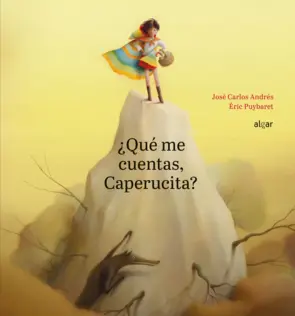 Portada ¿Qué me cuentas, Caperucita?