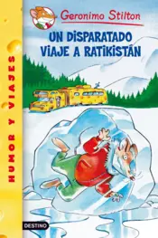 Portada Stilton 5- Un disparatado viaje a Ratikistán