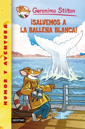 Portada Stilton 40- ¡Salvemos a la ballena blanca!