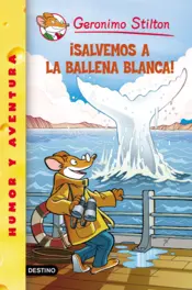 Portada Stilton 40- ¡Salvemos a la ballena blanca!