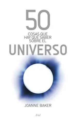 Portada 50 cosas que hay que saber sobre el universo